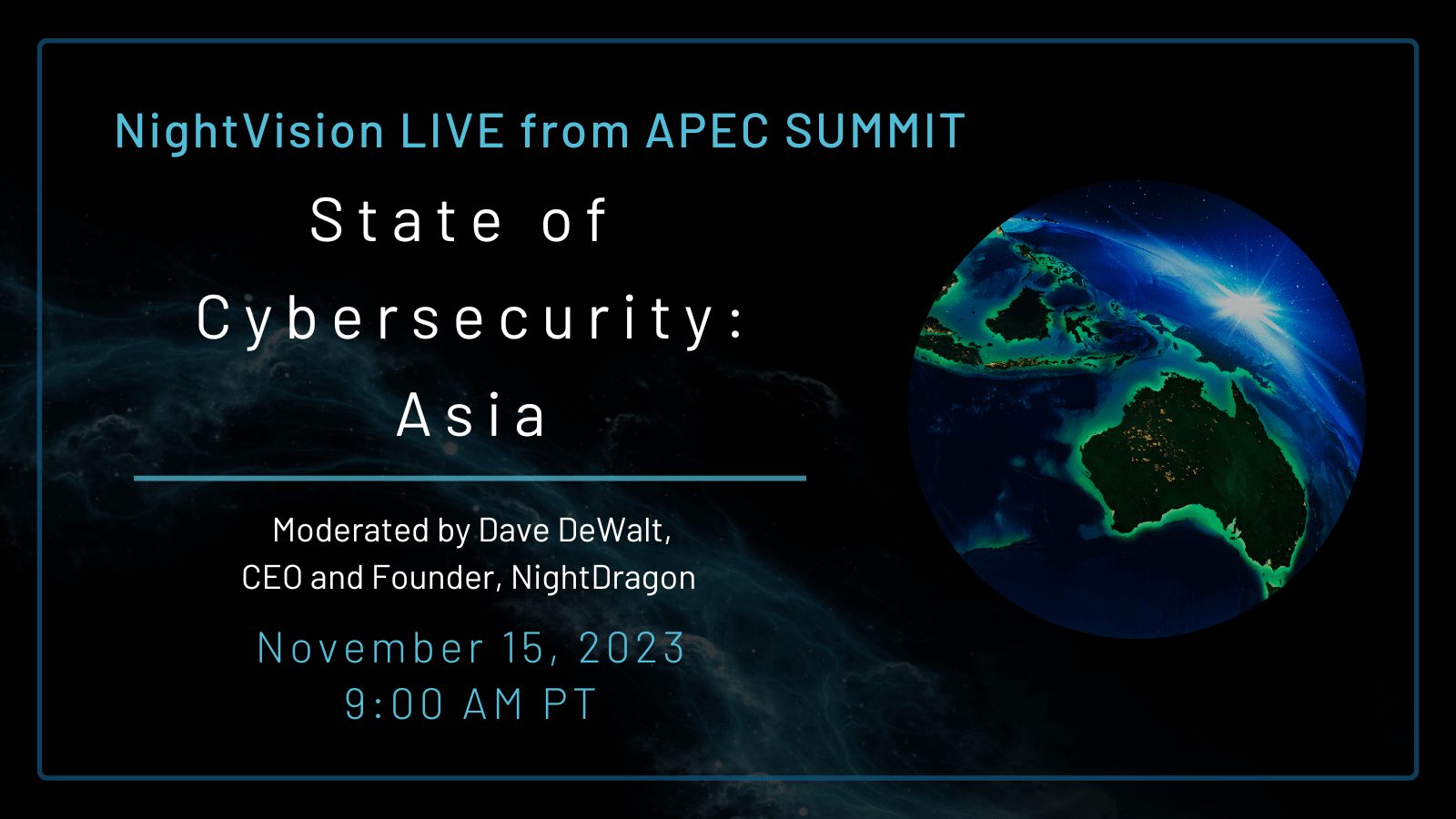 Night Vision State of Cybersecurity Asia with abstract globe graphic.