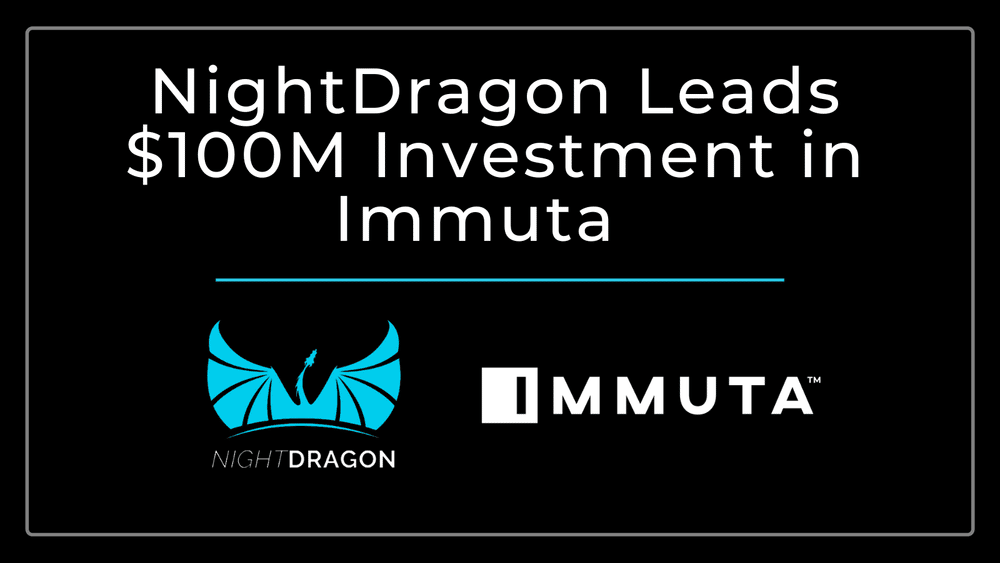 NightDragon Leads $100M Investment in Immuta
