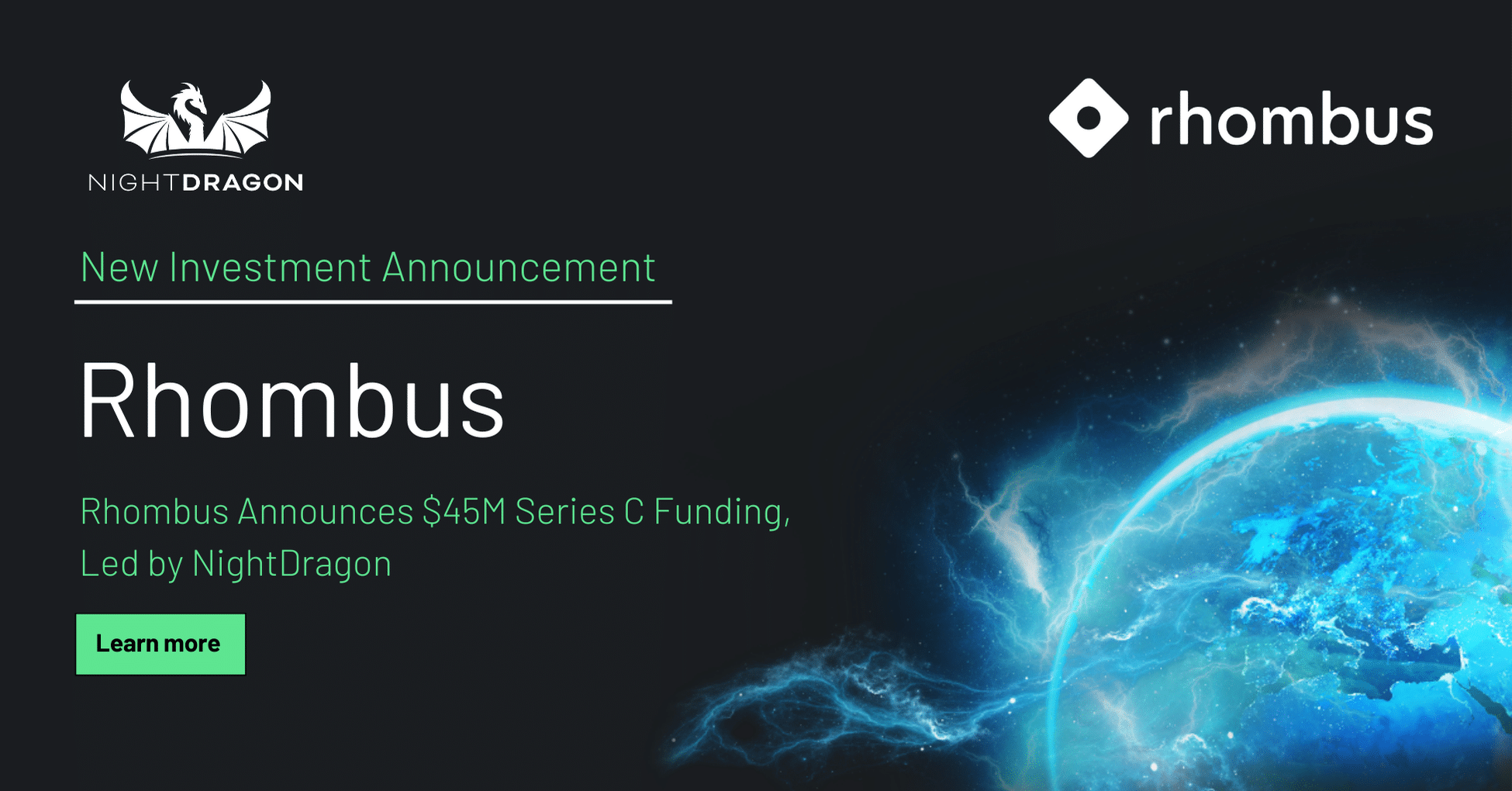 New investment announcement with rhombus logo and glowing earth image in bottom right.